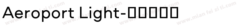 Aeroport Light字体转换